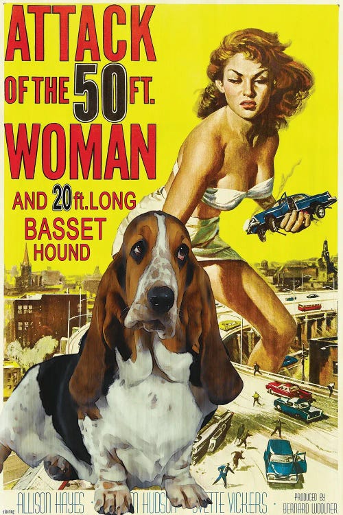 Basset Hound Attack Of The 50Ft Woman