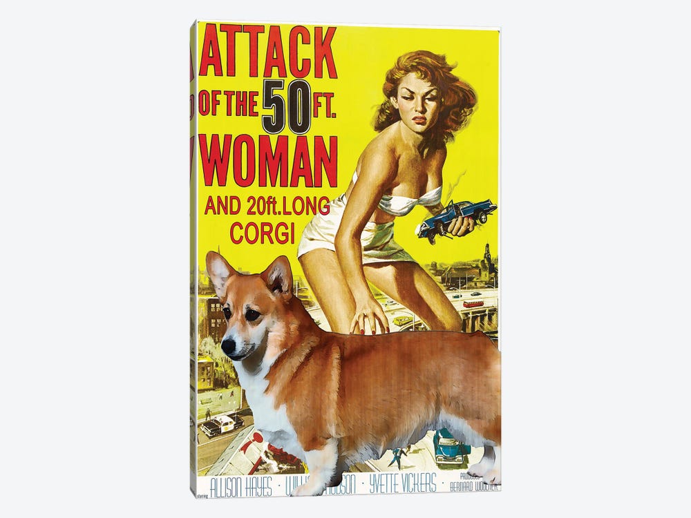 Attack Of The 50 Foot Woman And 20 Foot Long Corgi by Nobility Dogs 1-piece Canvas Print
