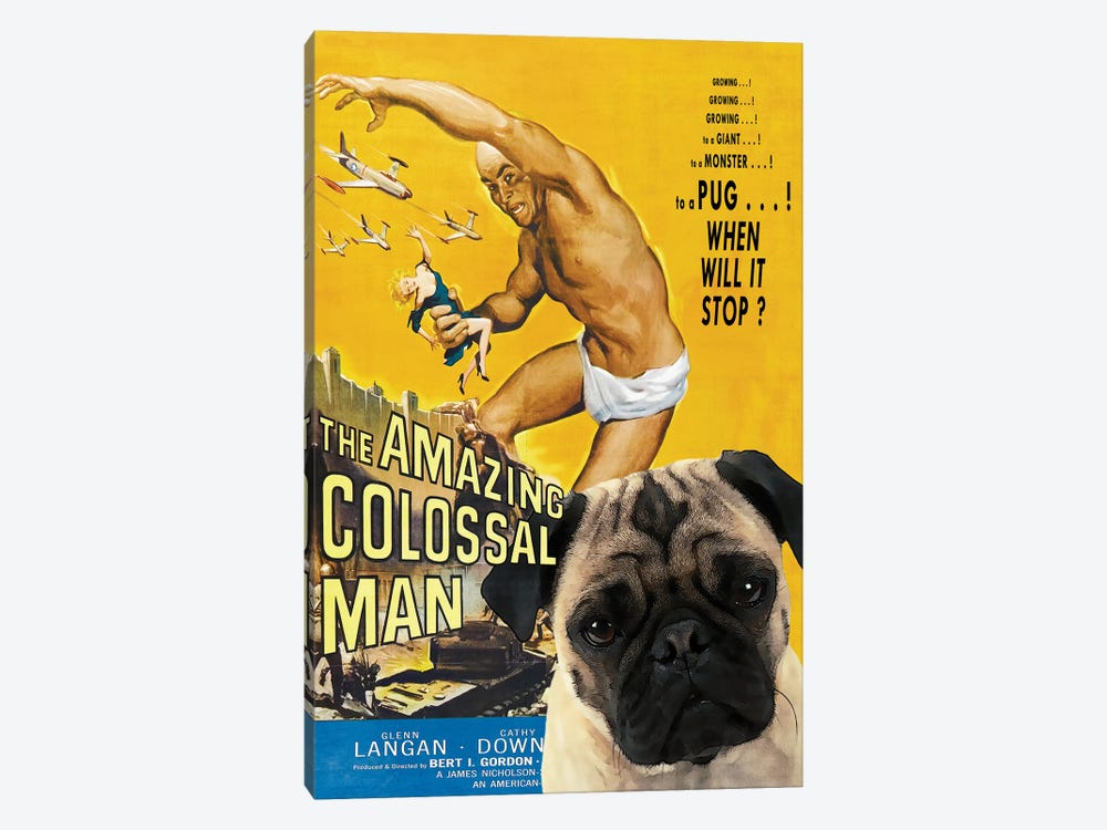 Pug The Amazing Colossal Man by Nobility Dogs 1-piece Canvas Artwork