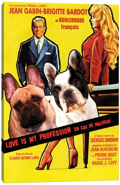 French Bulldog Love Is My Profession Canvas Art Print - Vintage Movie Posters
