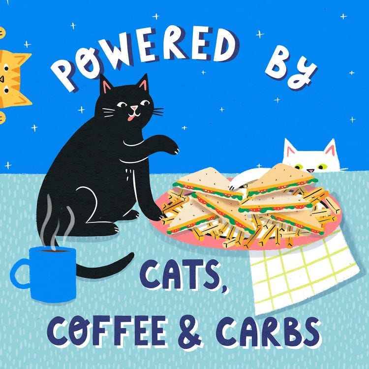 Powered By Cats, Coffee And Carbs