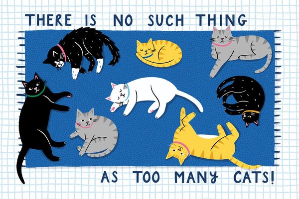 Fine Art Print: No Such Thing As Too Many Cats by Nat Ellis