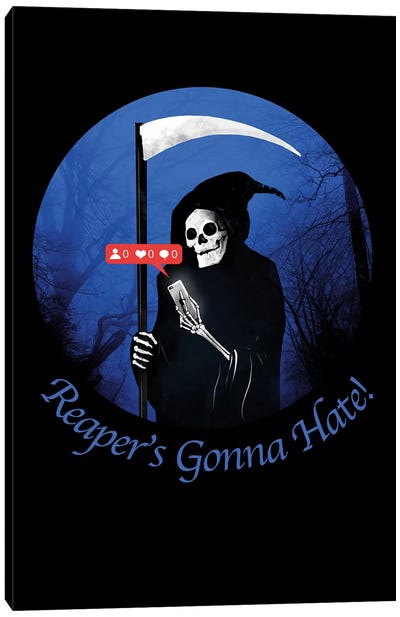 Reaper's Gonna Hate Canvas Art Print - Skeleton Art