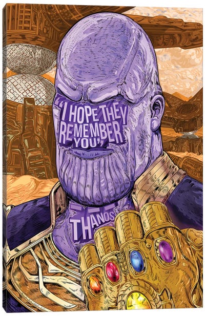 I Hope They Remember You Canvas Art Print - Thanos