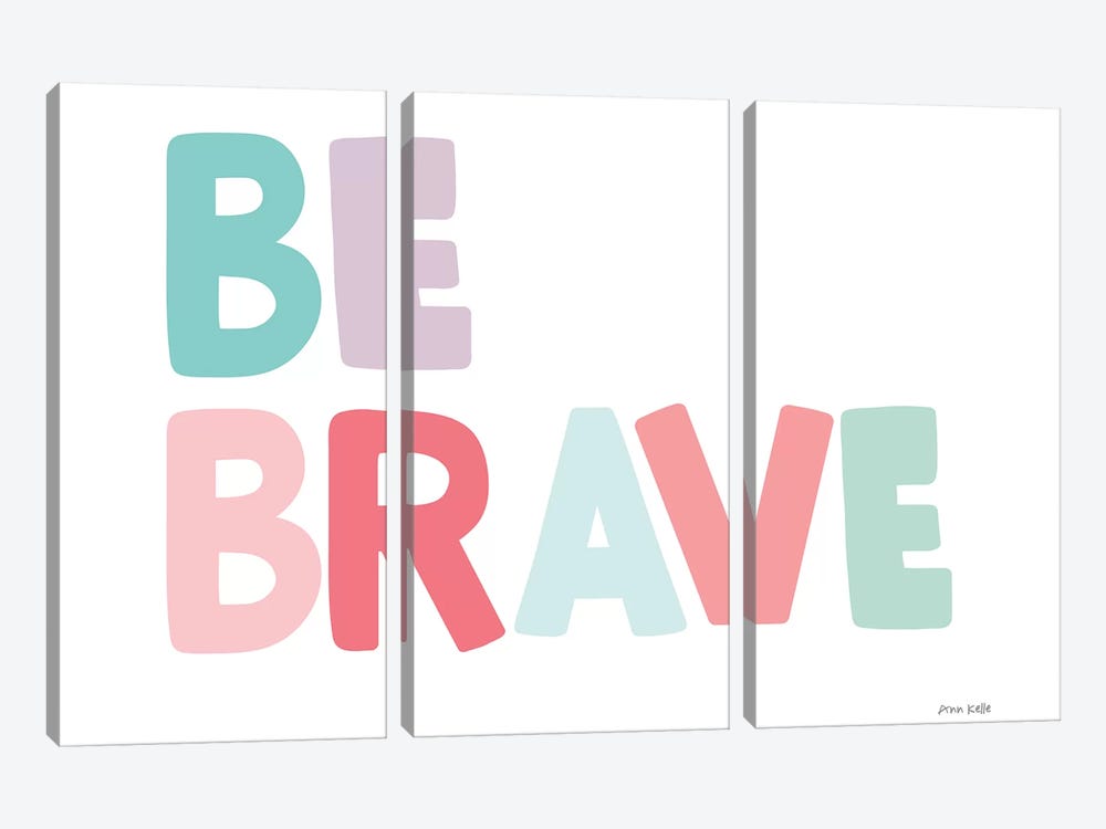 Be Brave by Ann Kelle 3-piece Canvas Art