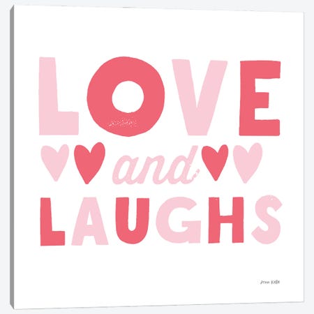 Love and Laughs Pink Canvas Print #NKL45} by Ann Kelle Canvas Artwork