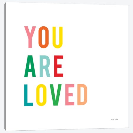 You are Loved Canvas Print #NKL93} by Ann Kelle Canvas Art