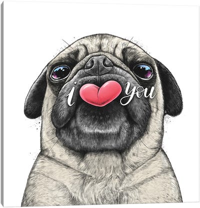 Pug Loves You Canvas Art Print - Pug Art