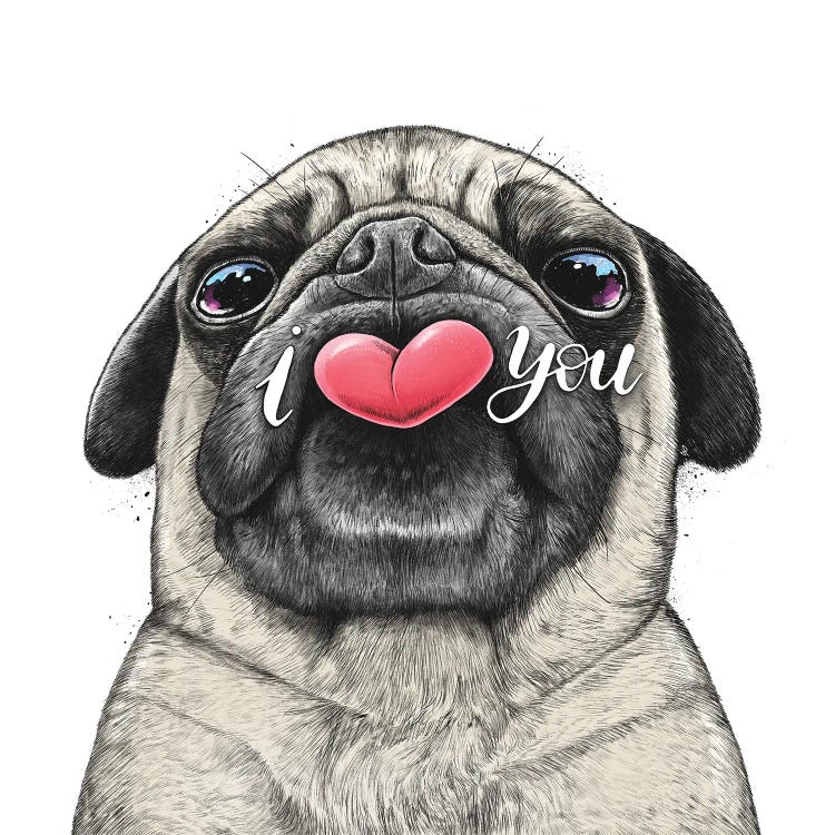 Pug Loves You