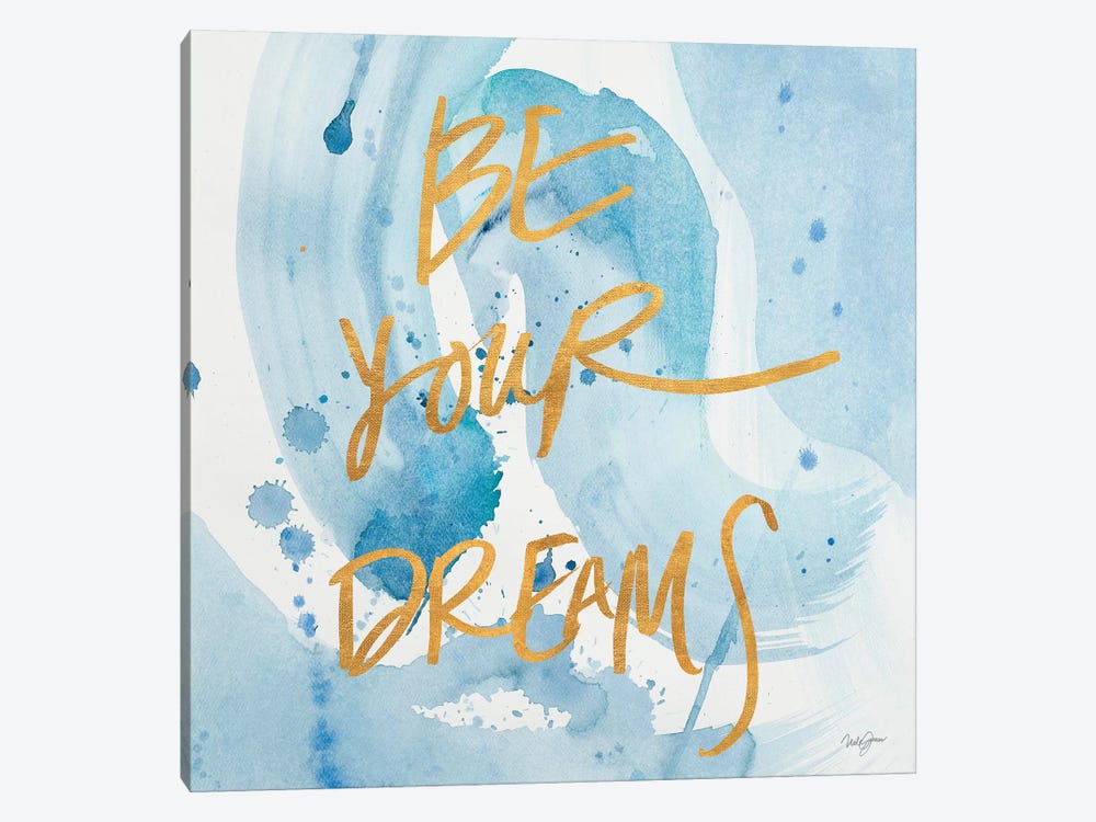 Be Yourself Dreams by Nola James 1-piece Canvas Art Print