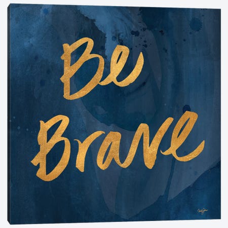 Brave Yourself II Canvas Print #NLA18} by Nola James Canvas Art