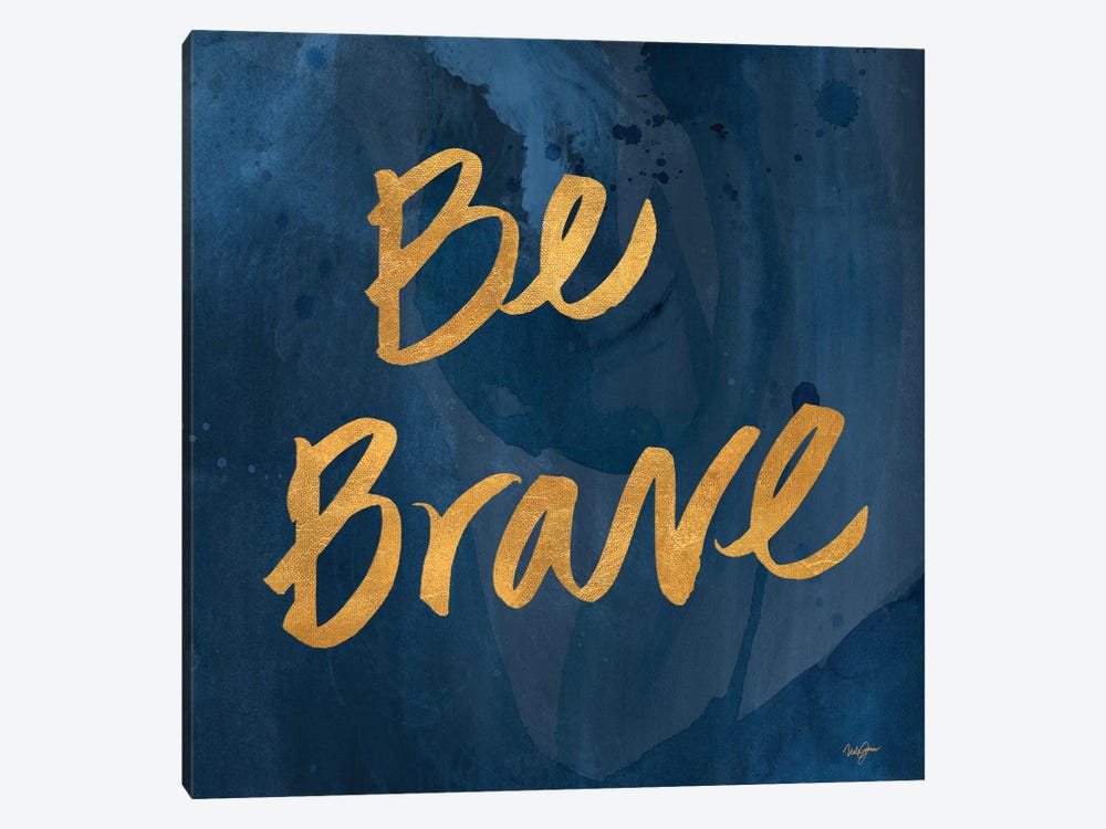 Brave Yourself II by Nola James 1-piece Canvas Artwork