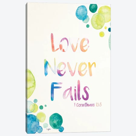 Love Never Fails Canvas Print #NLA34} by Nola James Canvas Print