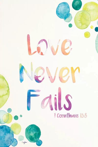 Bible Verses: Love Never Fails by Nola James