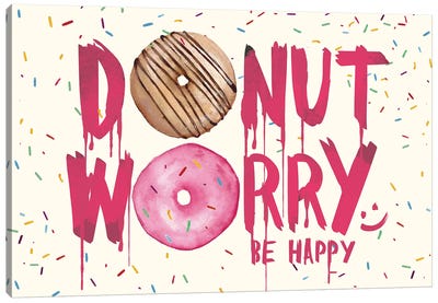 Donut Worry Canvas Art Print - Donut Art