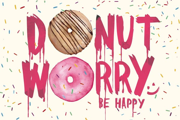 2Toastdesign: Donut Worry by 2Toastdesign
