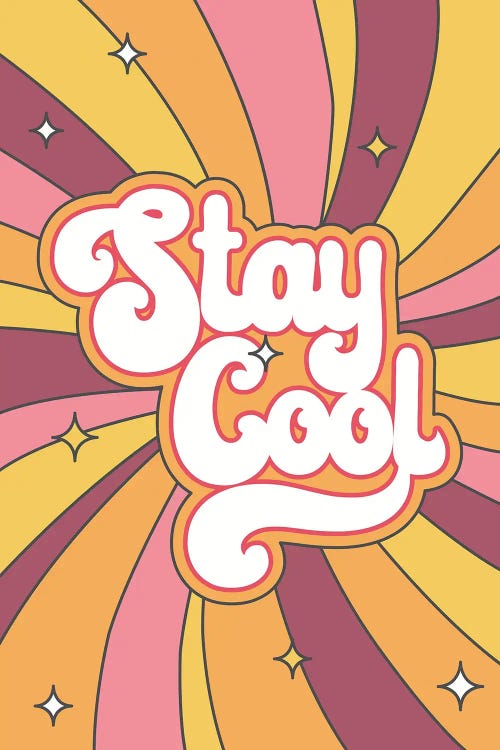 Stay Cool by 2Toastdesign wall art