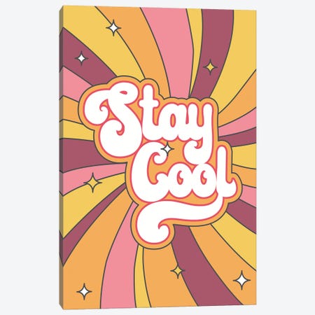Stay Cool Canvas Print #NOJ184} by 2Toastdesign Canvas Art