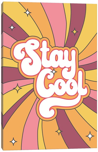 Stay Cool Canvas Art Print - 2Toastdesign
