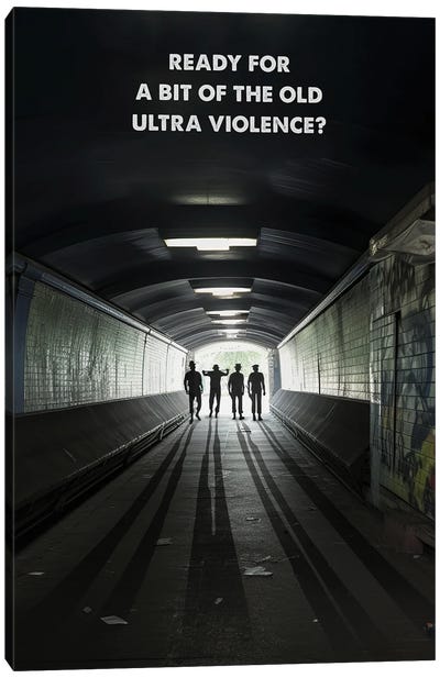Ready For Ultra Violence Canvas Art Print