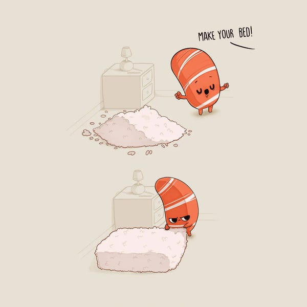 Witty Humor: Make Your Bed by Naolito