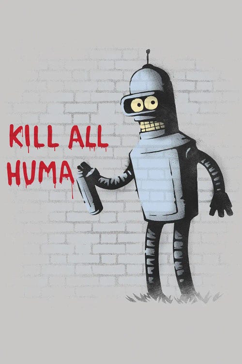 Kill All Humans by Naolito wall art