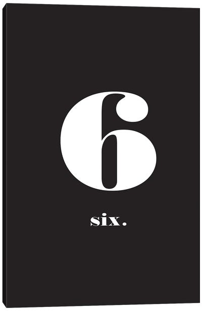 No. 6 - Typography Print Canvas Art Print - Nordic Print Studio
