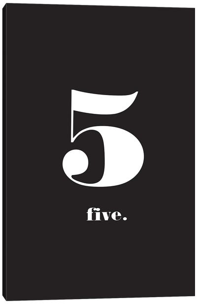 No. 5 - Typography Print Canvas Art Print - Number Art