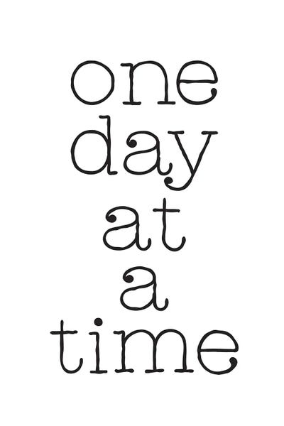 Calm: One Day At A Time Inspirational Quote by Nordic Print Studio