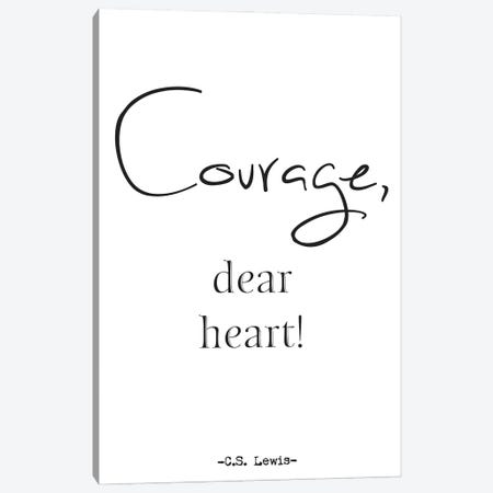 Courage, Dear Heart! Canvas Print #NPS50} by Nordic Print Studio Art Print