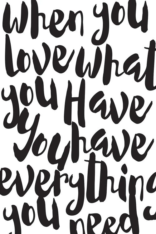 Love What You Have - Inspirational