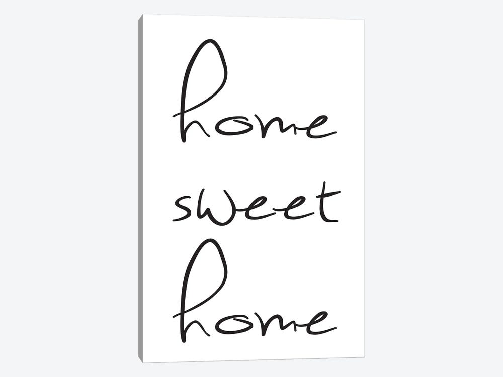 Home Sweet Home - Minimalist Calligraphy by Nordic Print Studio 1-piece Canvas Print