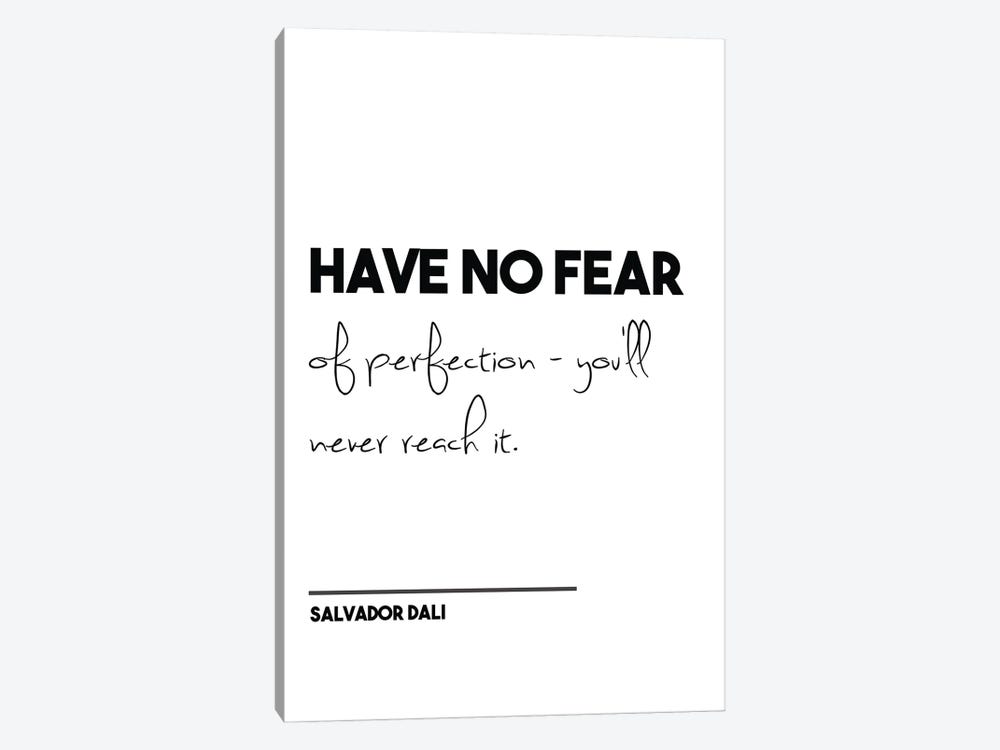 Have No Fear - Salvador Dali Funny Quote by Nordic Print Studio 1-piece Canvas Art