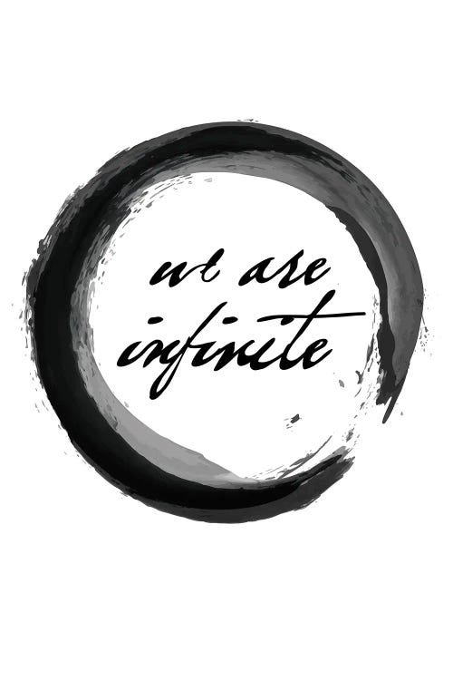 We Are Infinite - Minimalist Calligraphy