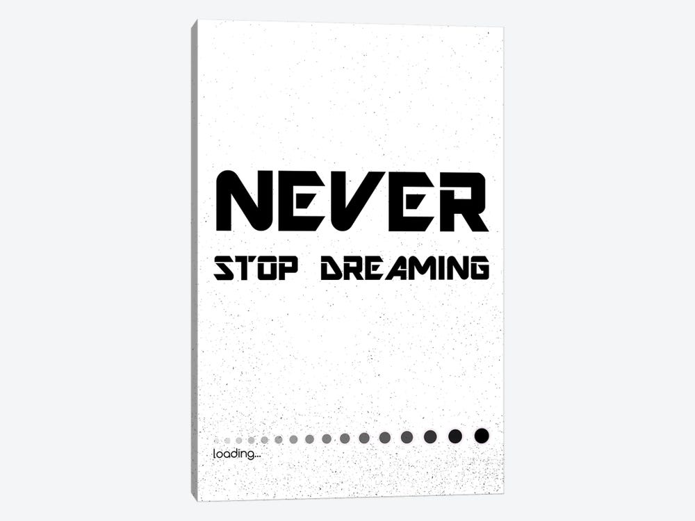 Never Stop Dreaming Inspirational by Nordic Print Studio 1-piece Canvas Art