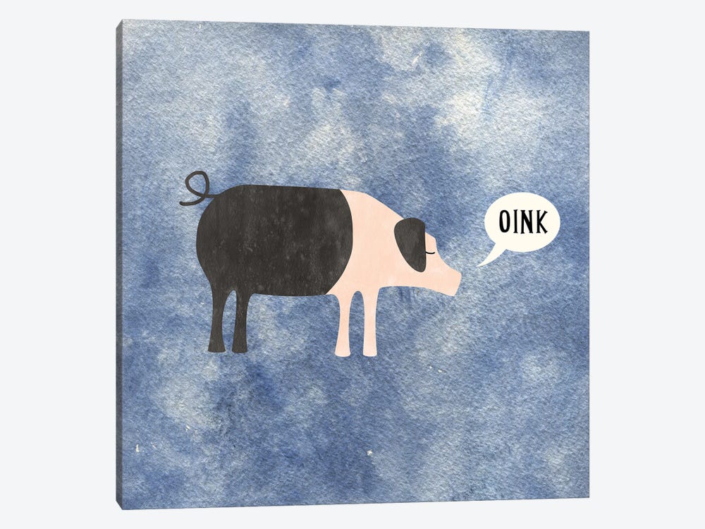 Oink Said The Pig by Nic Squirrell 1-piece Canvas Print