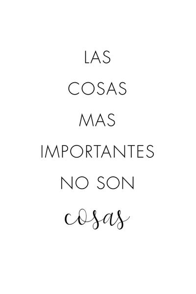 Las Cosas Mas Importantes No Son Cosas by Nouveau Prints art print