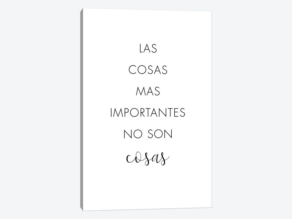 Las Cosas Mas Importantes No Son Cosas by Nouveau Prints 1-piece Art Print