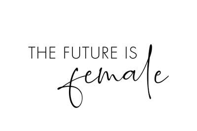 The Future Is Female by Nouveau Prints art print