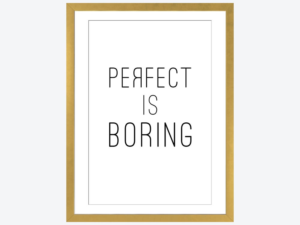 Perfect is Boring Canvas Banner