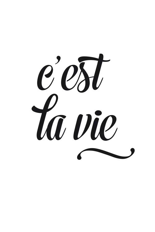 C'Est La Vie