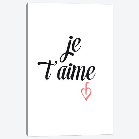 Je T'Aime (I Love You) Canvas Print #NUV273} by Nouveau Prints Art Print