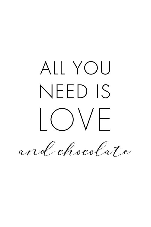 All You Need Is Love And Chocolate