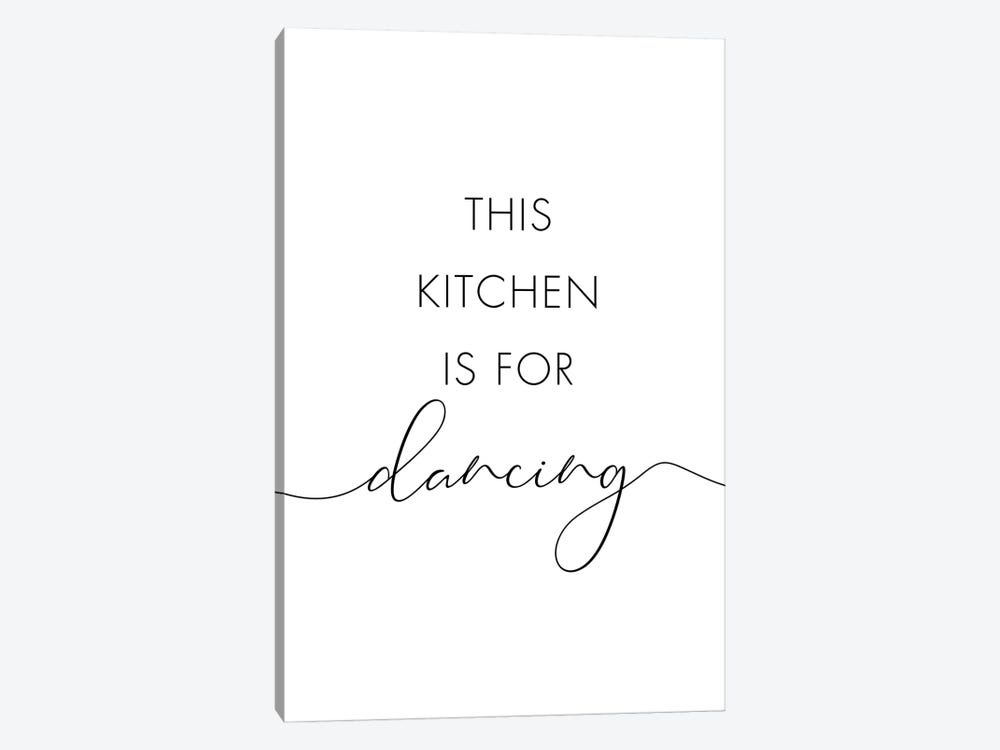 This Kitchen Is For Dancing by Nouveau Prints 1-piece Art Print