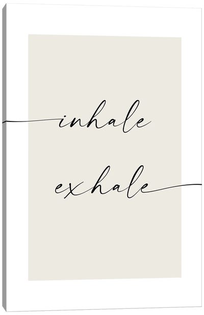 Inhale Exhale Canvas Art Print - Inspirational Office