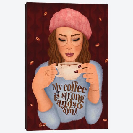 My Coffee Is Strong And So Am I Canvas Print #OBK105} by Olivia Bürki Art Print