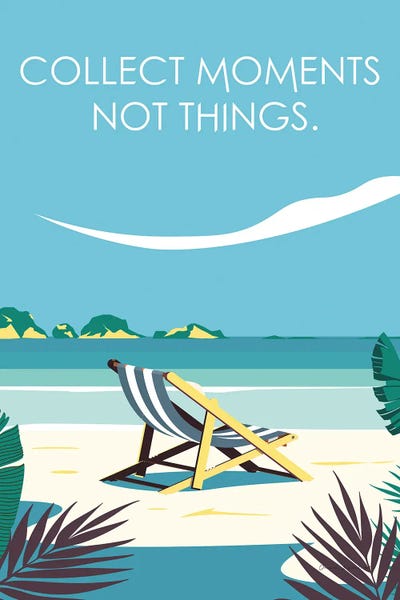 Collect Moments, Not Things by Omar Escalante art print