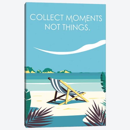 Collect Moments, Not Things Canvas Print #OES47} by Omar Escalante Canvas Art