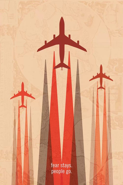 Fear Stays. People Go. Travel Poster