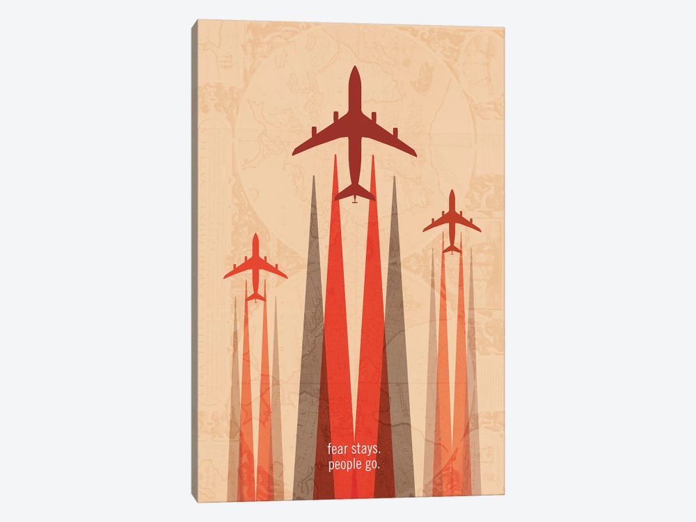 Fear Stays. People Go. Travel Poster by 08 Left 1-piece Canvas Art Print
